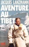Aventure au tibet
