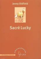 Le ranch de la Pleine Lune, 6, SACRE LUCKY N 6