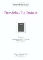 Derviche - le robert (+3cd), Le Robert, Le Robert