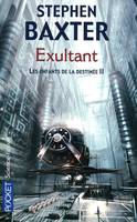 2, Les enfants de la destinée - tome 2 Exultant