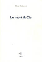 Le Mort & Cie