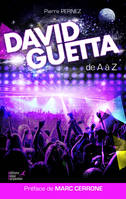 DAVID GUETTA DE A A Z, de A à Z