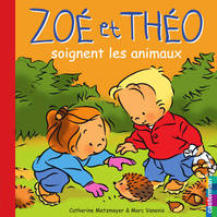 Zoé et Théo (Tome 26) - Zoé et Théo soignent les animaux, Zoé et Théo