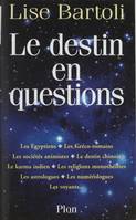 Le destin en questions