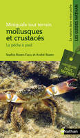 Miniguide tout terrain : mollusques et crustacés - La pêche à pied