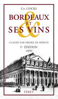 Bordeaux et ses vins 1850, reprint 1ère édition