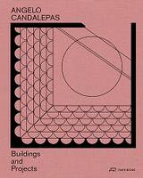 Angelo Candalepas Buildings and Projects /anglais
