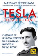 Tesla, L'éclair du génie