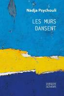 Les murs dansent