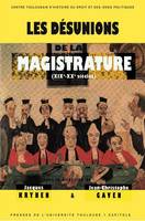 les desunions de la magistrature (xixe-xxe siecle)