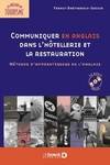 Communiquer en anglais dans l'hôtellerie et la restauration, Méthode d'apprentissage de l'anglais