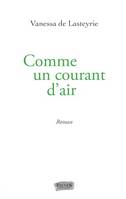 Comme un courant d'air