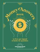 Money Answers Book, Le livre qui répond à toutes tes questions