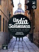 Un día en Salamanca, Un día, una ciudad, una historia