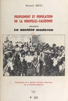 Peuplement et population de la Nouvelle-Calédonie, La société moderne : le fait calédonien