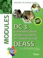 Domaine de compétences DEASS, 3, DEASS, assistant de service social / DC3, communication professionnelle en travail social : modules