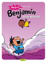 4, Méchant Benjamin - Tome 4 - Bébé nougat, Volume 4, Bébé nougat