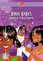 2, Bindi Babes - Tome 2 - Mariage à Bollywood