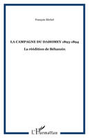 La campagne du Dahomey, La réédition de Béhanzin