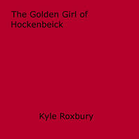 The Golden Girl of Hockenbeick