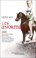 Les Anormaux, Les meurtres par euthanasie en Allemagne (1939-1945)