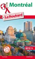 Guide du Routard Montréal 2015/2016
