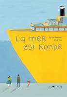 MER EST RONDE (LA)