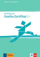 Mit Erfolg zum Goethe-Zertifikat C1 - Cahier d'évaluation