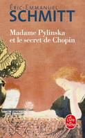 Madame Pylinska et le secret de Chopin