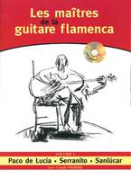 Les maîtres de la guitare flamenca - Volume 1