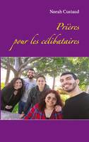 Prières pour les célibataires