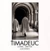 Timadeuc : Il était...une foi