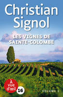 Les Vignes de Sainte-Colombe: 2 volumes, 2 VOLUMES
