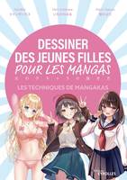 Dessiner des jeunes filles pour les mangas, Les techniques de mangakas