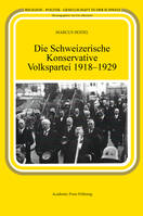 Die Schweizerische Konservative Volkspartei (1918-1929)
