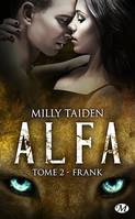 A.L.F.A., T2 : Frank, A.L.F.A., T2