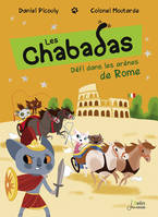 Les chabadas, Défi dans les arènes de Rome (vol. 7)