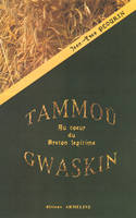 Tammoù Gwaskin - au coeur du breton légitime, Au coeur du Breton légitime