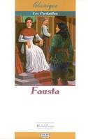 Les Pardaillan, 3, PARDAILLAN T3-FAUSTA (LES), Volume 3, Fausta : roman