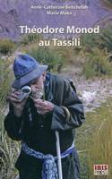 Theodore monod au tassili - a la recherche de la monodiella