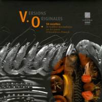 Versions originales 50 recettes de tradition réactualisées par les jeunes restaurateurs d'Europe