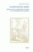 Le retour du mort, Débats sur la sorcière d'Endor et l'apparition de Samuel (XVIe-XVIIIe s.)