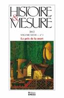 Histoire & Mesure, vol. XXVII, n°1/2012, Le prix de la mort