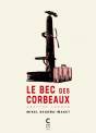 Le Bec des corbeaux