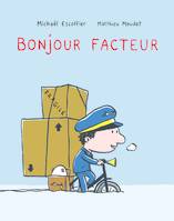 BONJOUR FACTEUR