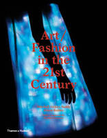 Art Fashion in the 21st Century /anglais