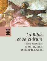 La Bible et sa culture, Ancien Testament - Jésus et le Nouveau Testament