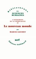 L'avènement de la démocratie (Tome 4) - Le nouveau monde