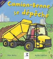 Petits bolides, CAMION-BENNE SE DEPECHE