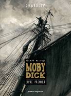 Livre premier, Moby Dick